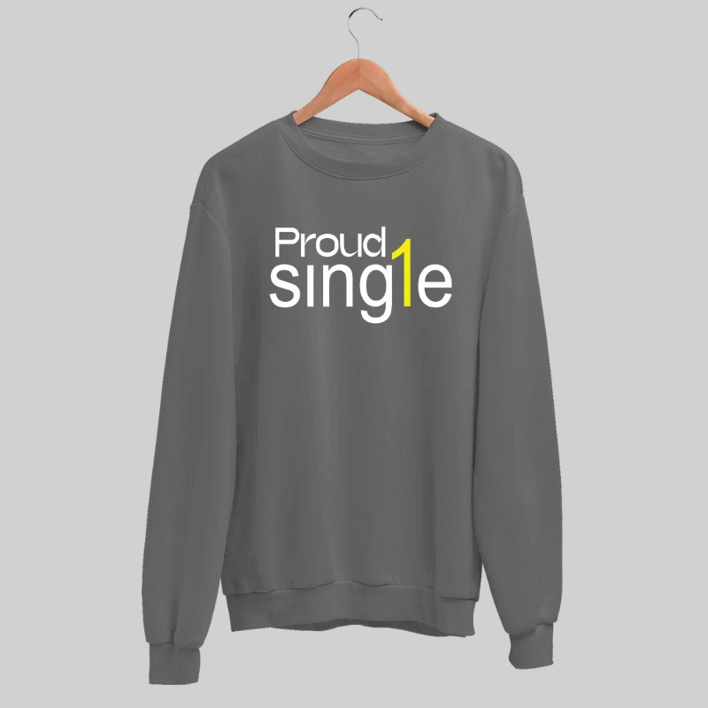 Proud Single Sweatshirt