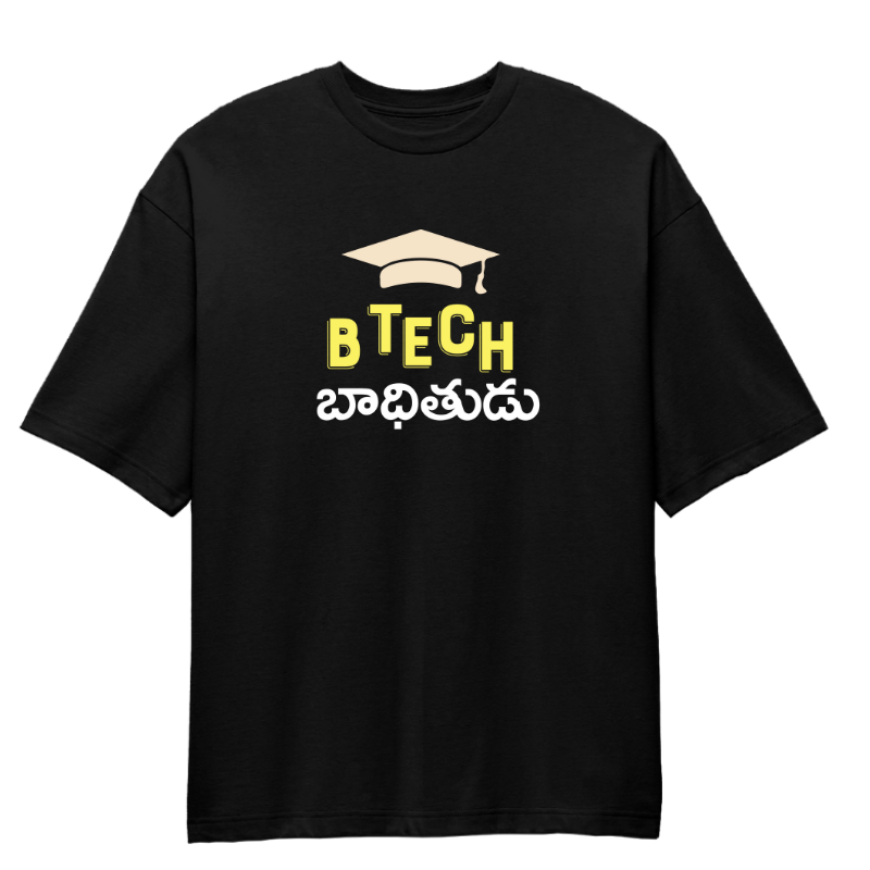 B-Tech Baditudu Oversized T-Shirt