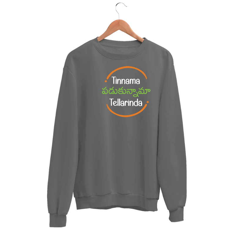 Tinnama Padukunama Tellarinda Sweatshirt