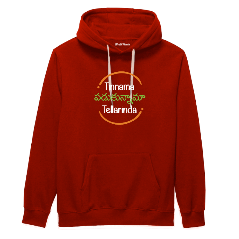 Tinnama Padukunama Tellarinda Hoodie